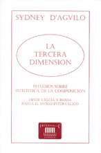 La tercera dimensión: estudios sobre estilística de la composición. 9788493153588