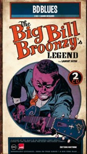 Big Bill Broonzy  (16 page comic book + 2 CD). 9782849071908