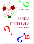 Música encreuada: Els enigmes musical. 9788485913946