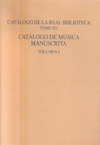Catálogo de música manuscrita, vol. I - Catálogo de la Real Biblioteca, tomo XV