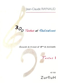 300 Textes et Réalisations en 16 cahiers. Vol. 1 - Textes: Accords de 3 sons et 7e de dominante. 21660