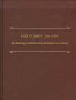 Jazz in Print (1859-1929): An Anthology of Selected Early Readings in Jazz History. 9781576470244