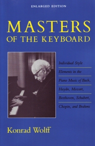 Masters of the Keyboard: Individual Style Elements in the Piano Music of Bach, Haydn, Mozart, Beethoven, Schubert, Chopin, and Brahms