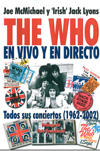 The Who en vivo y en directo. Todos sus conciertos (1962-2002)