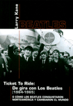 Ticket to ride. De gira con los Beatles (1964-1965)