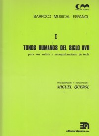 Tonos humanos del siglo XVII para voz solista y acompañamiento de tecla