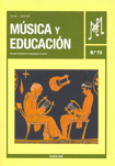 Música y Educación. Nº 73. Marzo 2008