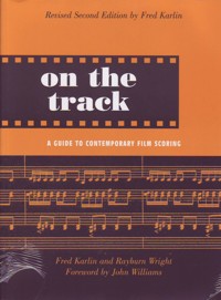 On the Track: A Guide to Contemporary Film Scoring