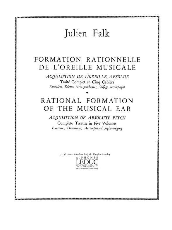 La Formation rationnelle de l'oreille musicale, 4. Atonalisme intégral