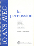 10 ans avec la percussion (catalogue raisonné)