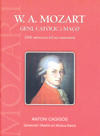 W. A. Mozart. Geni, catòlic i maçó. 9788461230655
