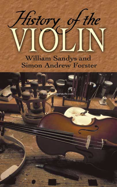 History of the Violin. 9780486452692