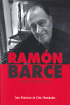 Ramón Barce: Hacia mañana, hacia hoy