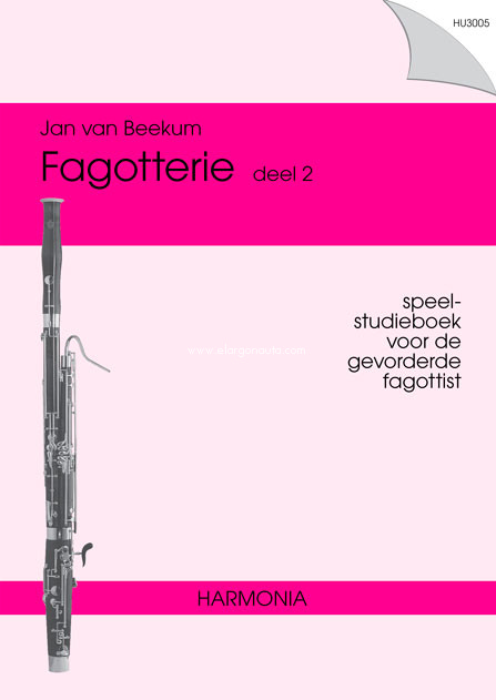 Fagotterie, deel 2, speel-studieboek voor de gevorderde fagottist. 9789043136341