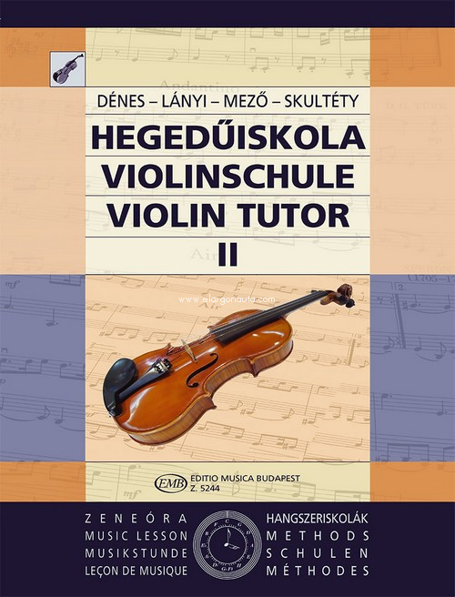 Hegedüiskola = Violinschule = Violin Tutor, vol. 2. 9790080052440