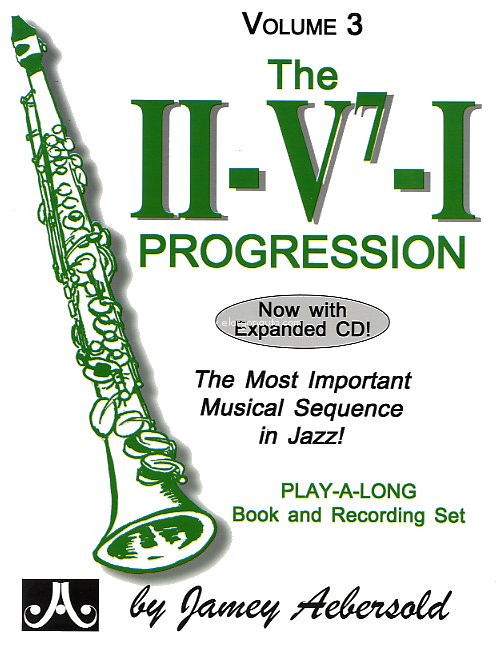 Aebersold Vol. 3 - The II/V7/I Progression. 9781562241292 Aebersold Vol. 3 - The II/V7/I Progression. 9781562241292
