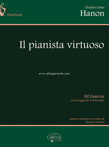 Il pianista virtuoso: 60 esecizi. 9788872070222