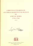 Libretos literarios de las obras dramático-musicales de José de Nebra (1702-1768)