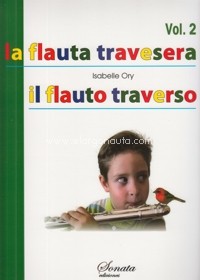 La flauta travesera, vol. 2 = Il flauto traverso, vol. 2. 9788461161409