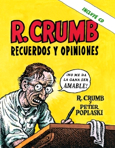 R. Crumb: Recuerdos y opiniones. 9788493541200 R. Crumb: Recuerdos y opiniones. 9788493541200