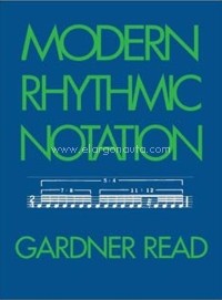 Modern Rhythmic Notation. 9780253338679