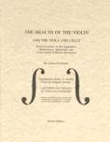 The Health of the Violin, Viola, and Cello. 9780962067346 The Health of the Violin, Viola, and Cello. 9780962067346
