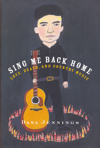 Sing Me Back Home: Love, Death, and Country Music