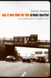 Say It One Time for the Broken Hearted: Country Soul in the American South