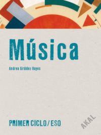 Música. Primer Ciclo ESO. Libro del alumno