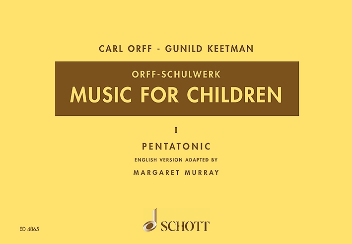 Music for Children (Orff-Schulwerk), I: Pentatonic. 9790001055987