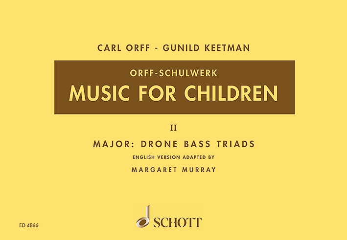 Music for Children (Orff-Schulwerk), II: Major: Drone Bass Triads