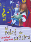 El Reloj de Música: Cuentos clásicos
