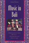 Music in Bali. Experiencing Music, Expressing Culture. 9780195141498
