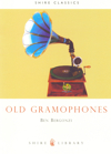 Old Gramophones