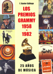 Los premios Grammy 1958-1982. 25 años de música. 9788493614461