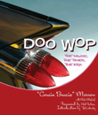 Doo Wop : The music, the times, the era