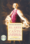 El arte del canto: el misterio de la voz desvelado. 9788420682358