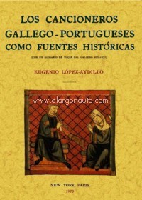 Los cancioneros gallego-portugueses como fuentes históricas