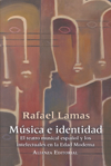 Música e identidad. El teatro musical español y los intelectuales en la Edad Moderna. 9788420682839