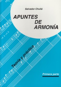 Apuntes de armonía: teoría y práctica, 1ª parte. 9788495026620