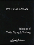 Principles Of Violin Playing & Teaching