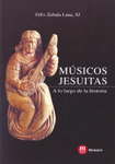 Músicos jesuitas a lo largo de la historia