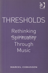 Thresholds: Rethinking Spirituality Through Music