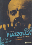 Piazzolla. La música límite. 9789500517485