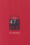 El libro de la 47 SMR (Semana de Música Religiosa de Cuenca): 5 artículos