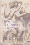 Young Choristers, 650-1700