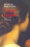 Cante hondo: cantares, canciones y coplas compuestas al estilo popular de Andalucía. 1916. 9788493636937