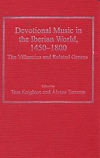 Devotional Music in the Iberian World, 1450?1800: The Villancico and Related Genres