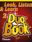 Look, Listen & Learn - Duo Book 2 - Trumpet. 9789043117145