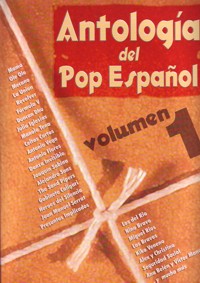 Antología del Pop español. Vol. 1, voz, teclado y guitarra